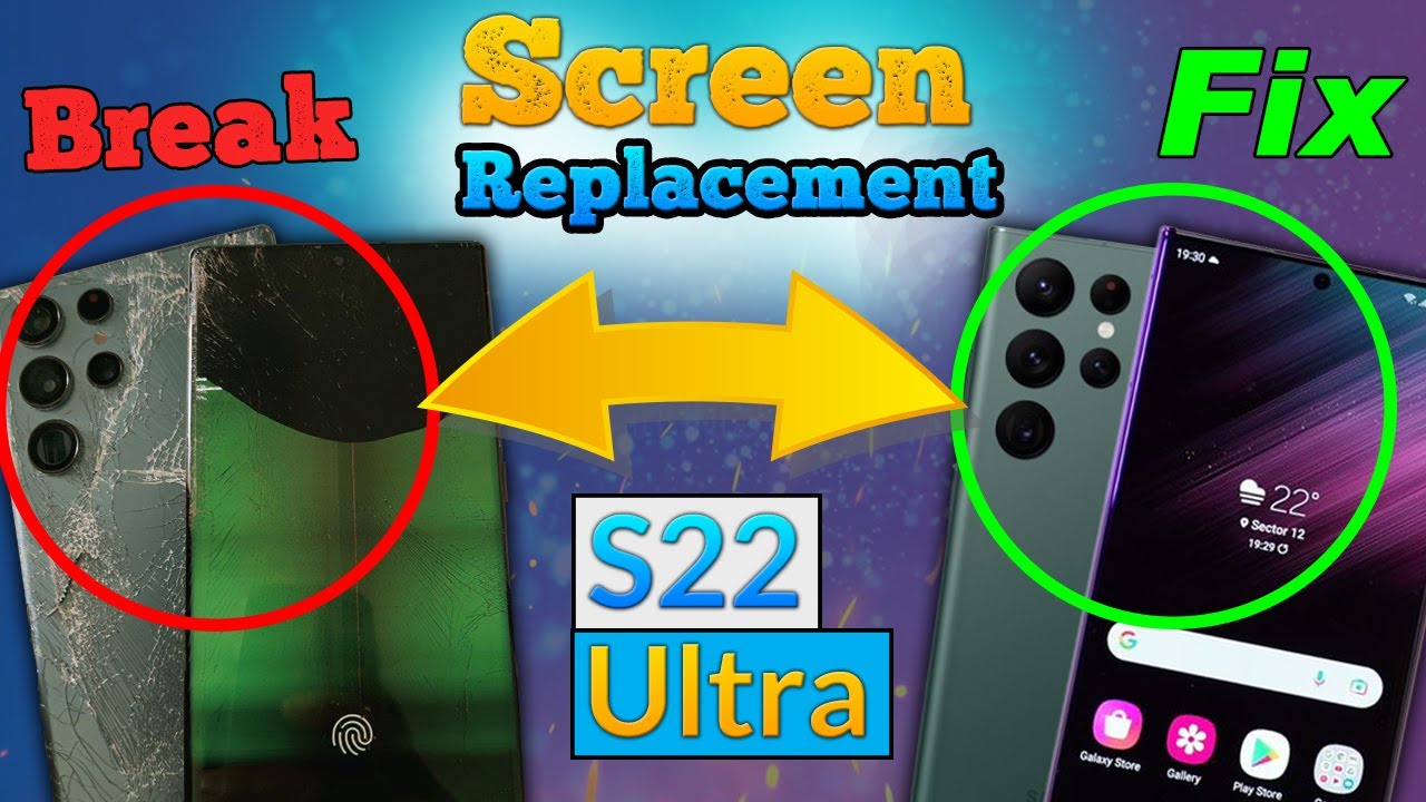 Samsung Galaxy S22 Ultra Screen Replacement