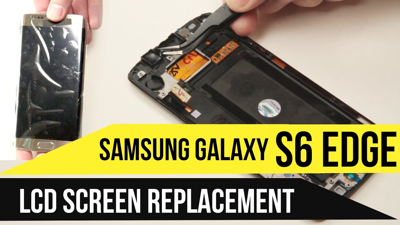 Samsung Galaxy S6 Edge Screen Replacement