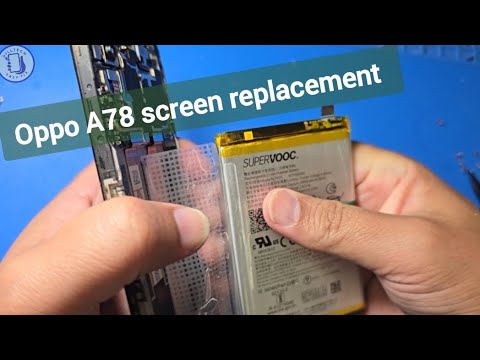 Oppo A78 Screen Replacement
